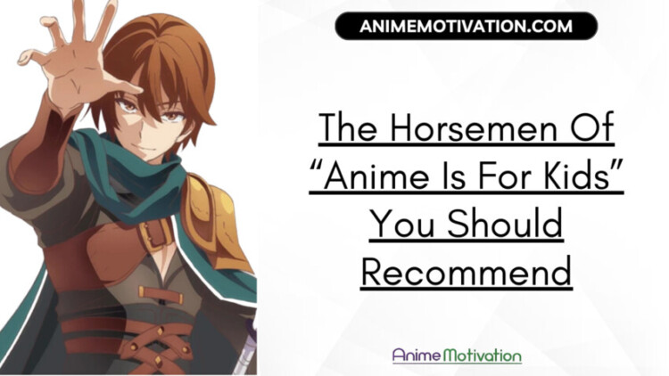 The Horsemen Of Anime Is For Kids You Should Recommend 2024 07 24 15 58 03 336521 2024 07 24 15 58 03 522025 scaled